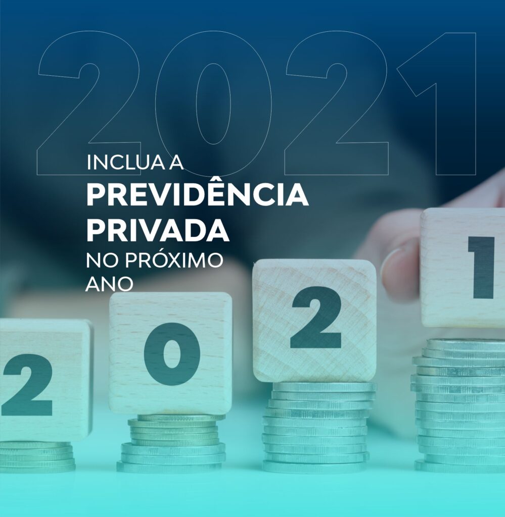 Benefícios da Previdência privada: inclua esse fundo nos planos para 2021